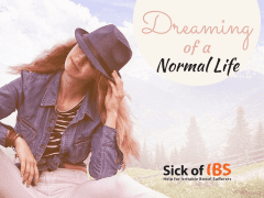Dreaming of a normal life without IBS