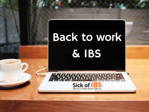 Back to work & IBS