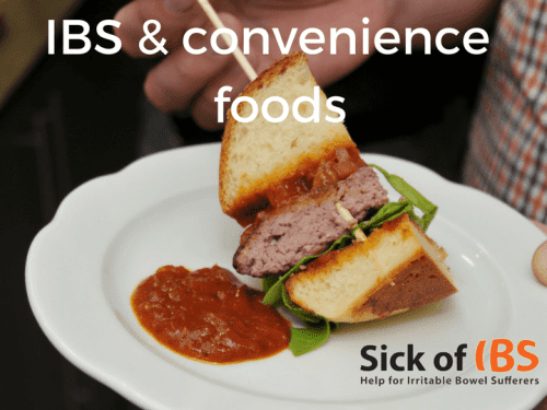 IBS symptoms and convenience foods - bloated, trouble digesting