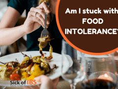 Am I stuck with food intolerance