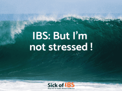 IBS: I'm not stressed