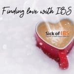 Finding love with IBS