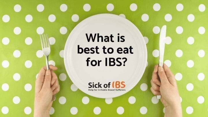 best to eat with IBS
