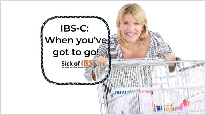 When you've got to go with IBS-C