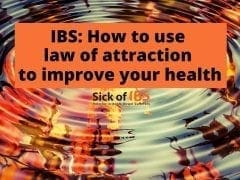 IBS and law of attraction