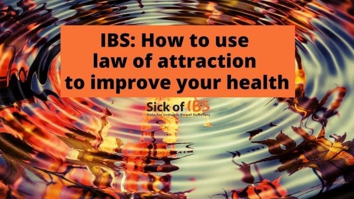 IBS and law of attraction