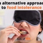 Intolerant to the foods you love?