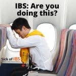 IBS are you doing this?