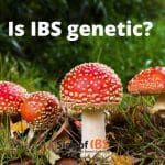 Is IBS genetic?