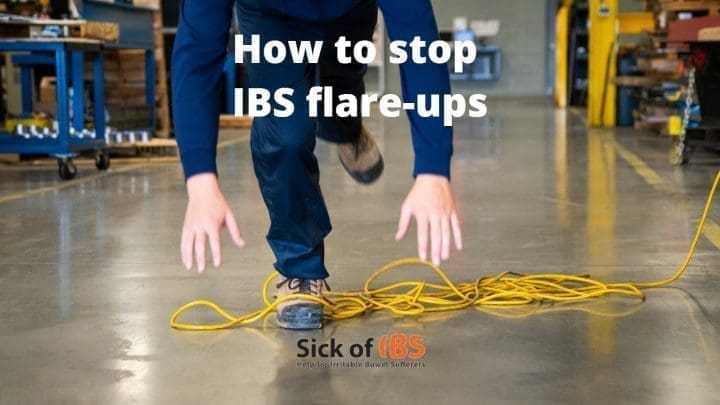 How to stop IBS flare-ups and the symptoms causing your IBS attacks