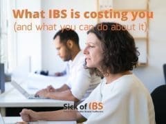 IBS is costing you