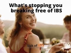 breaking free of IBS