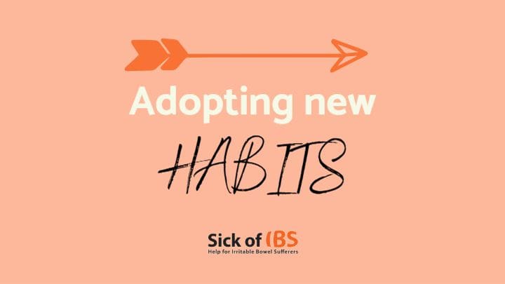 IIBS - adopting new habits
