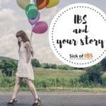 Your IBS your story