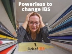 powerless to change IBS