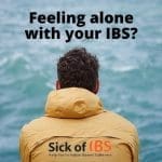 Feeling alone with your IBS?