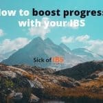 Boost your progress with IBS
