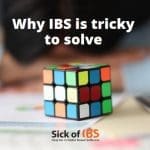 IBS is tricky to solve