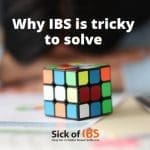 IBS is tricky to solve