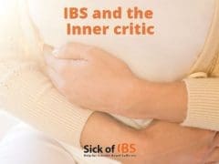 the inner critic as an IBS trigger