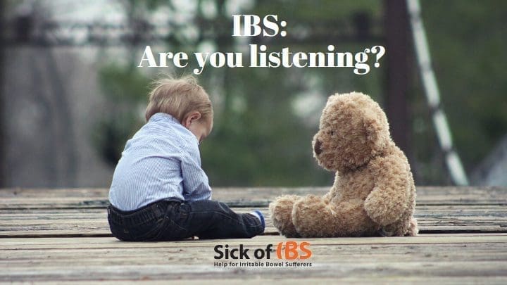IBS listening to your body
