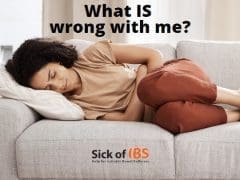 IBS what is wrong with me