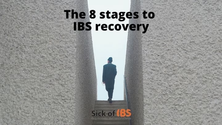 8 stages to IBS recovery on the journey out of IBS