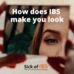 How IBS makes you look