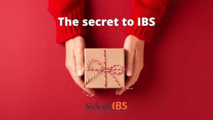 The secret to IBS