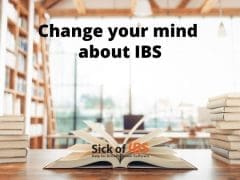 Change your mind about IBS