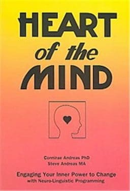 Heart of the Mind by Connirae and Steve Andreas