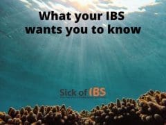What your IBS wnats you to know